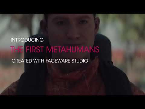 The First MetaHumans, Created with Faceware Studio PLE