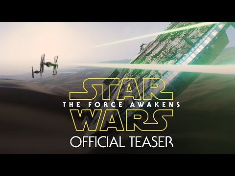 Star Wars: The Force Awakens Official Teaser