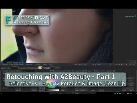 Beauty Retouch with A2Beauty – Part 1 - Flame 2019